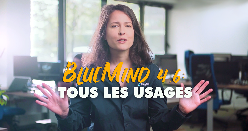 BlueMind 4.6 : nouvelle version collaborative