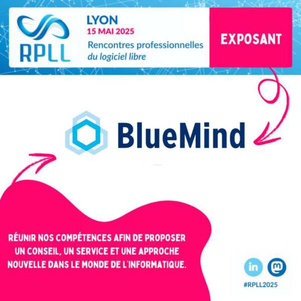 BlueMind le 15 mai 2025 au rencontres professionnelles du Logiciel Libre