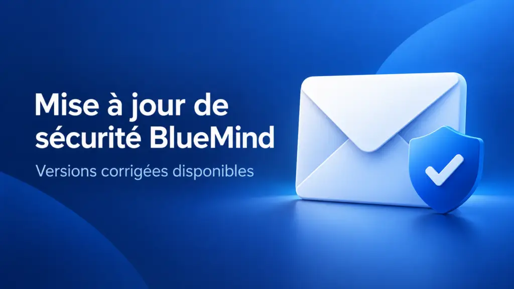 BlueMind MAJ sécurité